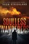 [Soulless Wanderers 01] • Soulless Wanderers